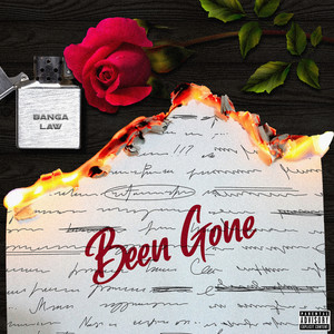 Been Gone (Explicit)