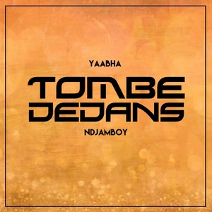 Tombé dedans(feat. Ndjamboy)