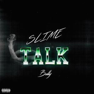 Slime Talk (Explicit)