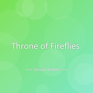 Throne of Fireflies