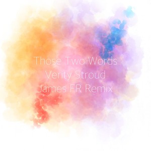 Those Two Words (Remix)