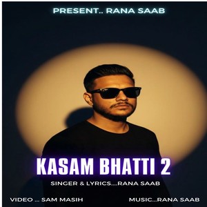 Kasam Bhatti 2