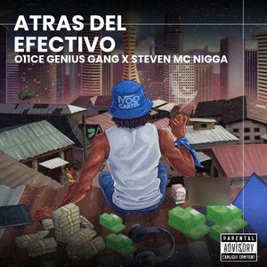 Atras Del Efectivo (Explicit)