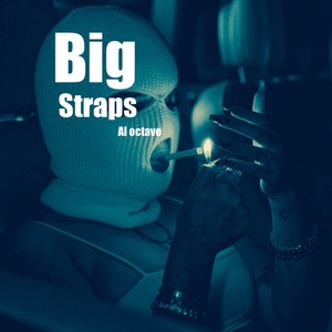 Big Straps (Explicit)