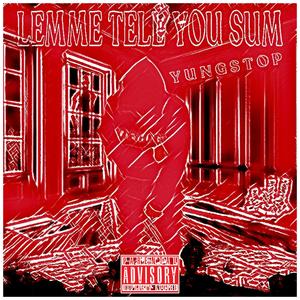 Lemme tell you sum (Explicit)