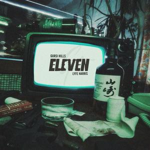 Eleven (feat. Lyfe Harris)