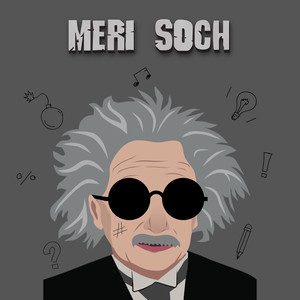 Meri Soch (Explicit)