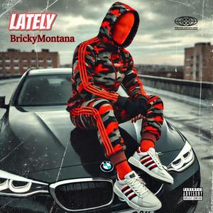 Lately (Explicit)