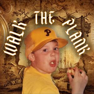 WALK THE PLANK (feat. MATT HADDER) [Explicit]