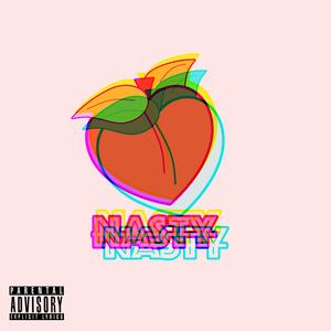 Nasty (Explicit)