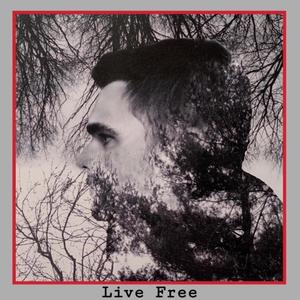 Live Free (Explicit)