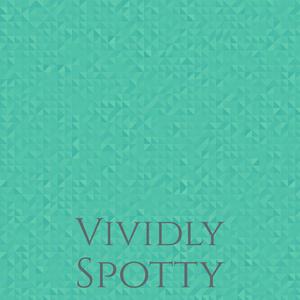 Vividly Spotty