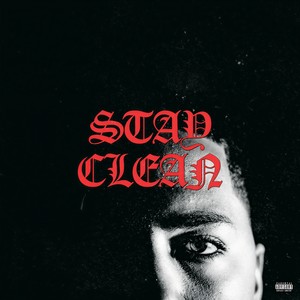 Stay Clean (Explicit)封面