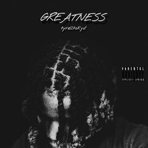 Greatness (Explicit)