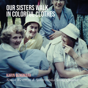 Our Sisters Walk in Colorful Clothes