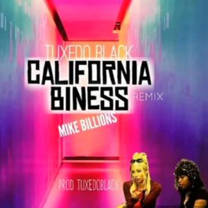 California Biness Rmx (feat. Mike Billion) [Explicit]