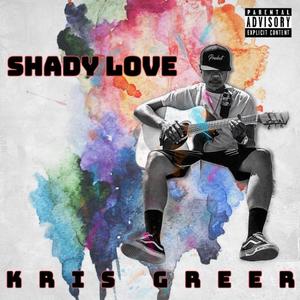 Shady Love (Explicit)