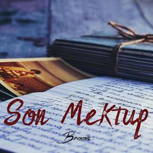 Son Mektup