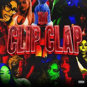 Clip Clap (Explicit)