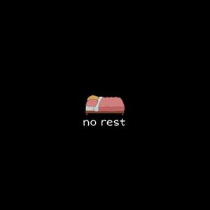 No Rest (feat. Nazarene │ ܢܨܪ)