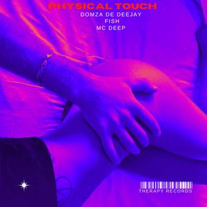 PHYSICAL TOUCH (feat. Imza404 & Don708) (LOVE MIX)