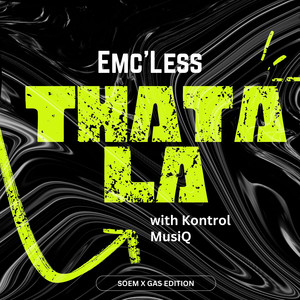 Thata La (Soem X Gas Edition)