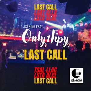 Last Call [feat. Only1Tipy] (Radio Edit)