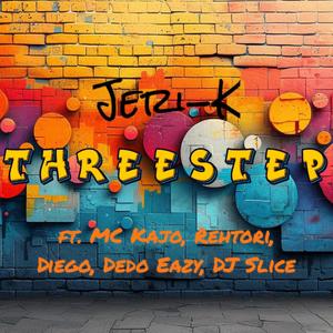 THREESTEP (feat. MC Kajo, Rehtori, Diego, Dedo Eazy & DJ Slice) [Explicit]