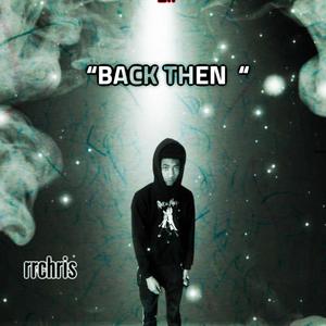 BACK THEN (E.P (Explicit)