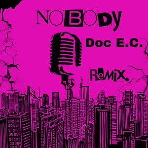 NoBody (Remix)