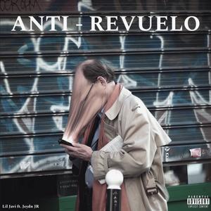 Anti-Revuelo (feat. Lil Javi)