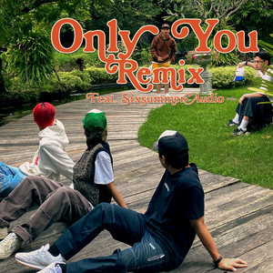 Only you (Version Remix)