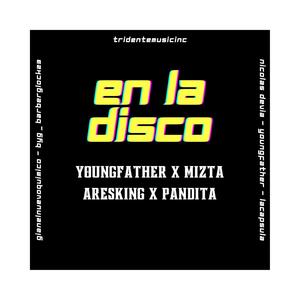 En la disco (feat. Aresking, Mizta & Pandita) [Explicit]