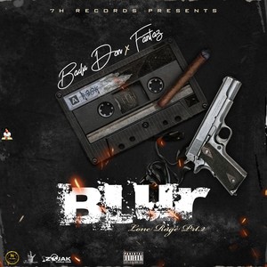 Blur (Lone Rage Prt.2)