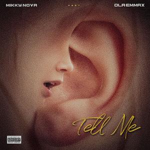 TELL ME (feat. MIKKY NOVA)