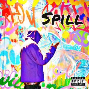 Spill (Explicit)