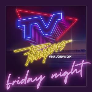 Friday Night (feat. Jordan Cox)