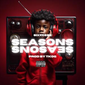 Seasons (Explicit)