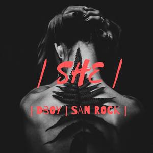 She (feat. Sanrock)