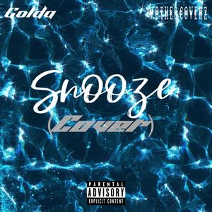 Snooze (Explicit)