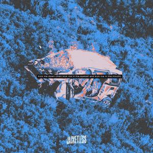 Kick Me Down(Then Kick Me In The Eyeball And Kick Me In The Mouth)(feat. Evan Jacobson)