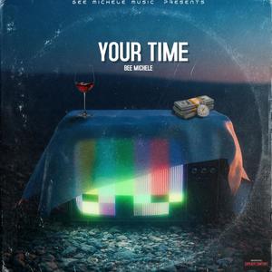 Your Time