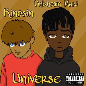 Universe (feat. kinosin!) [Explicit]