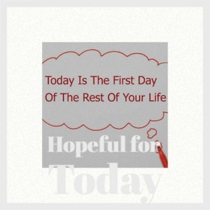 Hopeful for Today