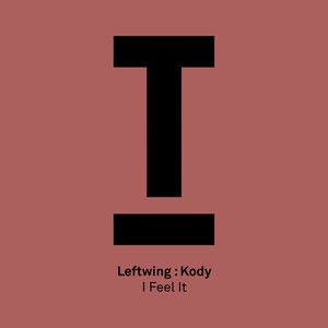 I Feel It (Original Mix)