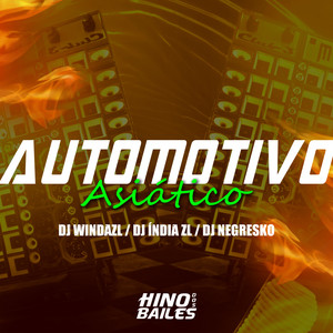 Automotivo Asiático (Explicit)