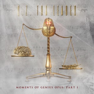 Moments of Genius Opus, Pt. 1 (Explicit)