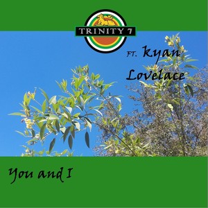 You and I(feat. Kyan Lovelace)