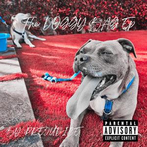 The DOGGY BAG Ep (Explicit)