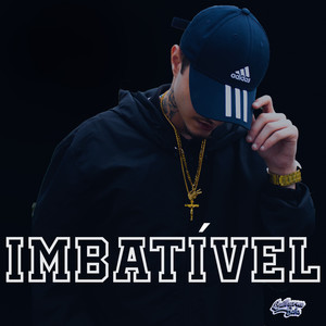 Imbatível (Explicit)